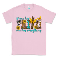 Bubblegum Pink if one has faith one has everything Classic Tee - texasbilliewilder