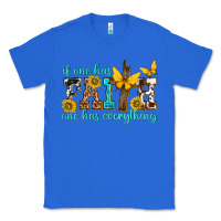 True Royal if one has faith one has everything Classic Tee - texasbilliewilder