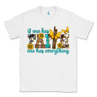 White if one has faith one has everything Classic Tee - texasbilliewilder