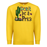 Lemon don't be a prick Premium Sweatshirt - CowhideDigitalArt