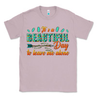 Lilac its a beautiful day to leave me alone Classic Tee - texasbilliewilder