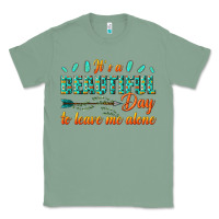 Sage its a beautiful day to leave me alone Classic Tee - texasbilliewilder