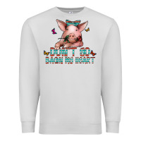 Dove Grey don't go bacon my heart Premium Sweatshirt - CowhideDigitalArt