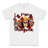 White la mama mas chingona Classic Tee - Zillion Design Studio