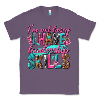 Lavender im not bossy i have leadership skills Classic Tee - texasbilliewilder