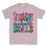 Lilac im not bossy i have leadership skills Classic Tee - texasbilliewilder