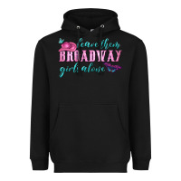 Black leave them broadway girls alone Heavyweight Hoodie - HRA Design Shop