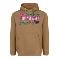 Toasted Coconut leave them broadway girls alone Heavyweight Hoodie - HRA Design Shop