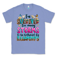 Colony Blue ive survived too many storms to be bothered by raindrops Classic Tee - texasbilliewilder