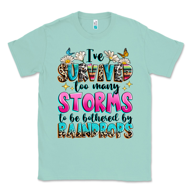 Ive Survived Too Many Storms To Be Bothered By Raindrops Classic Tee by texasbilliewilder | Teevron