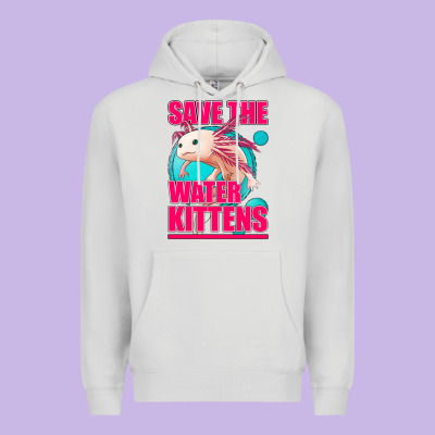 Save The Water Kittens Axolotl Premium Hoodie Designed By Jasminsmagicworld