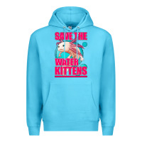 Ocean Blue save the water kittens axolotl Premium Hoodie - Jasminsmagicworld