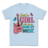 Dusty Blue just a girl who loves country music Classic Tee - texasbilliewilder