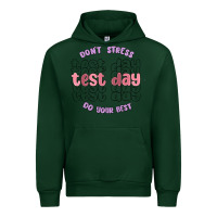 Forest Green dont stress test day do your best Urban Hoodie - MaliasSmallBusiness