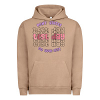 Pigment Burro dont stress test day do your best Urban Hoodie - MaliasSmallBusiness