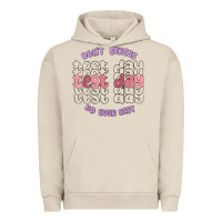 Pigment French Oak dont stress test day do your best Urban Hoodie - MaliasSmallBusiness