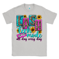 Moon Dust lash tech mode all day every day Classic Tee - texasbilliewilder