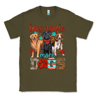 Army Green less people more dogs Classic Tee - texasbilliewilder