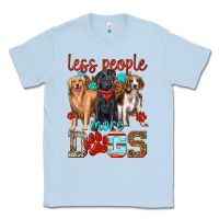 Dusty Blue less people more dogs Classic Tee - texasbilliewilder