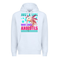 White just a girl who loves axolotls Premium Hoodie - Jasminsmagicworld