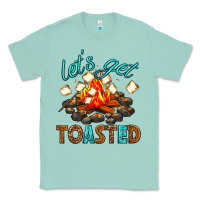 Seafoam lets get toasted Classic Tee - texasbilliewilder