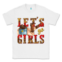 White lets go girls tbw Classic Tee - texasbilliewilder