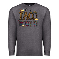 Charcoal Heather let's taco bout it Premium Sweatshirt - CowhideDigitalArt