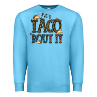 Ocean Blue let's taco bout it Premium Sweatshirt - CowhideDigitalArt