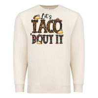 Sandshell let's taco bout it Premium Sweatshirt - CowhideDigitalArt