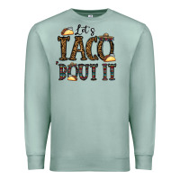 Seafoam let's taco bout it Premium Sweatshirt - CowhideDigitalArt