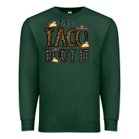 Sports Green let's taco bout it Premium Sweatshirt - CowhideDigitalArt