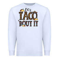 White let's taco bout it Premium Sweatshirt - CowhideDigitalArt