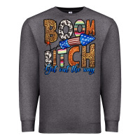 Charcoal Heather boom bitch get out the way Premium Sweatshirt - HRA Design Shop