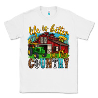 White life is better in the country western Classic Tee - texasbilliewilder