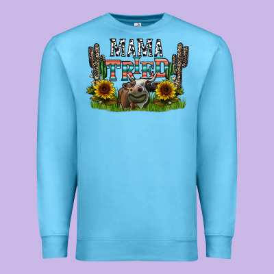 Mama Tried1 Premium Sweatshirt Designed By Cowhidedigitalart