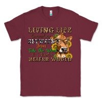 Burgundy living life somewhere between jesus take the wheel Classic Tee - texasbilliewilder