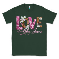 Sports Green love like jesus Classic Tee - texasbilliewilder