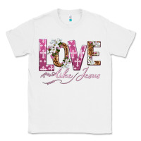 White love like jesus Classic Tee - texasbilliewilder
