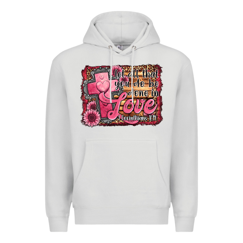 Let All That You Do Be Done In Love Premium Hoodie by Jasminsmagicworld | Teevron