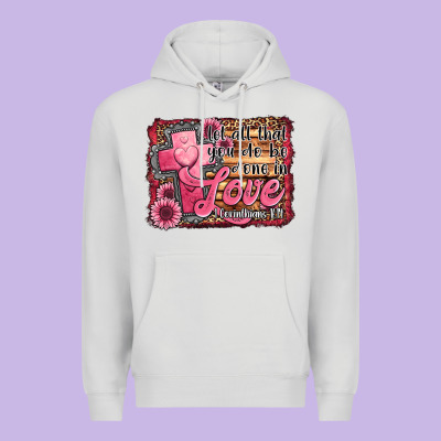 Let All That You Do Be Done In Love Premium Hoodie Designed By Jasminsmagicworld