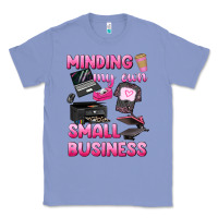 Colony Blue minding my own small business Classic Tee - texasbilliewilder