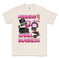 Natural minding my own small business Classic Tee - texasbilliewilder