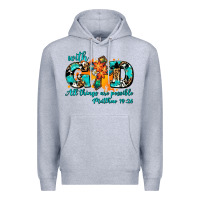 Heather Grey with god all things are possible. cross Premium Hoodie - AdoDesignShop