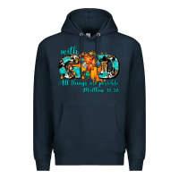 Navy with god all things are possible. cross Premium Hoodie - AdoDesignShop
