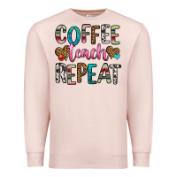 Pale Pink coffee teach repeat Premium Sweatshirt - HRA Design Shop