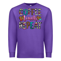 Purple coffee teach repeat Premium Sweatshirt - HRA Design Shop