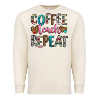 Sandshell coffee teach repeat Premium Sweatshirt - HRA Design Shop