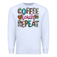 White coffee teach repeat Premium Sweatshirt - HRA Design Shop