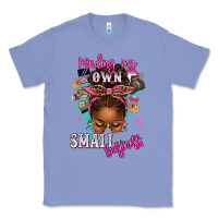 Colony Blue minding my own small business afro messy bun Classic Tee - texasbilliewilder