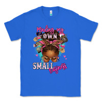 True Royal minding my own small business afro messy bun Classic Tee - texasbilliewilder